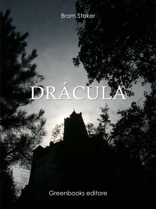 Title details for Drácula by Bram Stoker - Available